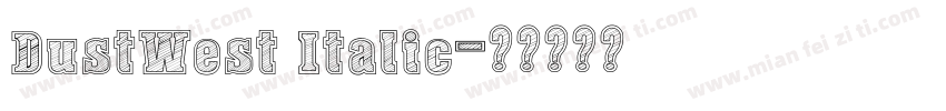 DustWest Italic字体转换
